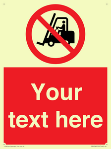 Custom No Forklift Trucks Sign